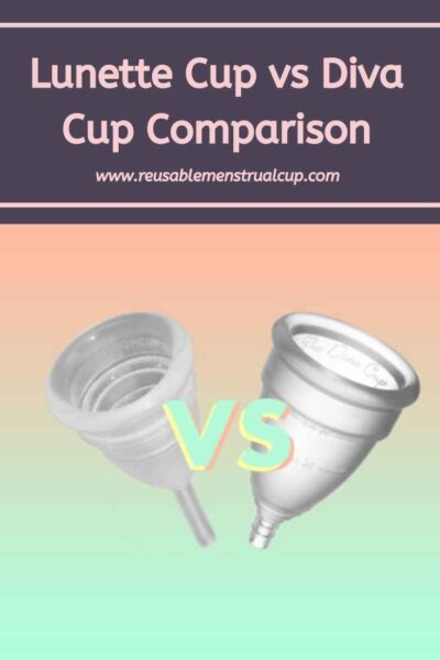Diva Cup vs Lunette Cup Comparison: Which Cup is Right For You?